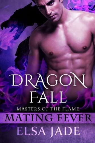 Masters of the Flame: Dragon Fall: Mating Fever (Volume 3)