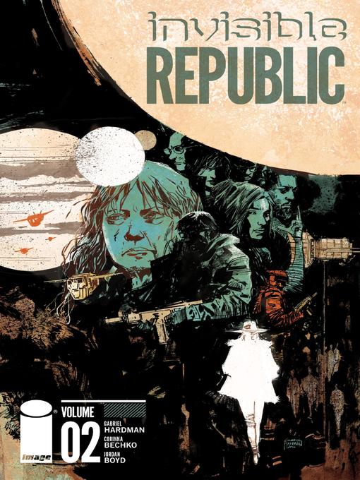 Invisible Republic (2015), Volume 2