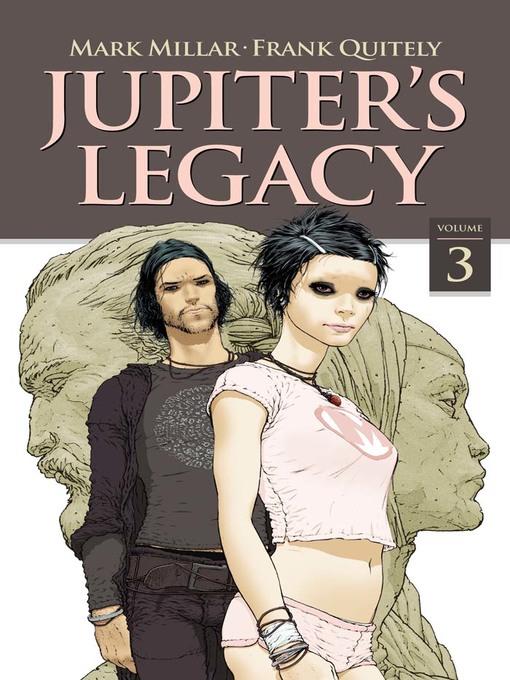Jupiter's Legacy (2013), Volume 3