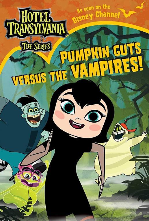 Pumpkin Guts Versus the Vampires (Hotel Transylvania: The Series)
