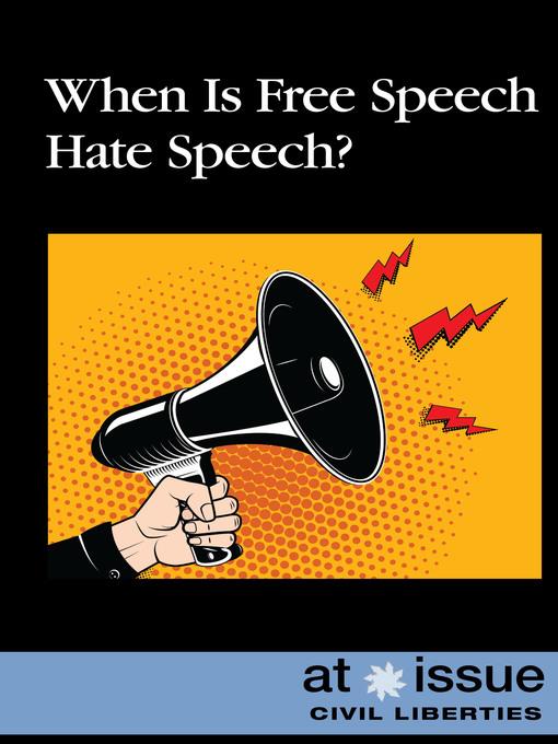 When Is Free Speech Hate Speech?