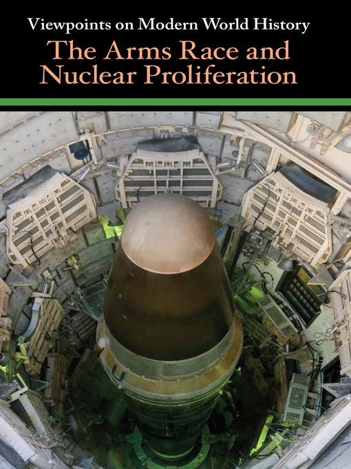 The Arms Race and Nuclear Proliferation