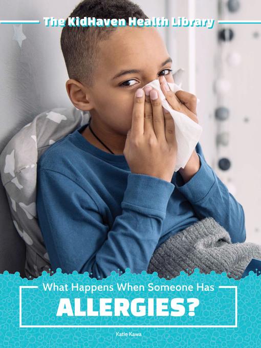 What Happens When Someone Has Allergies?
