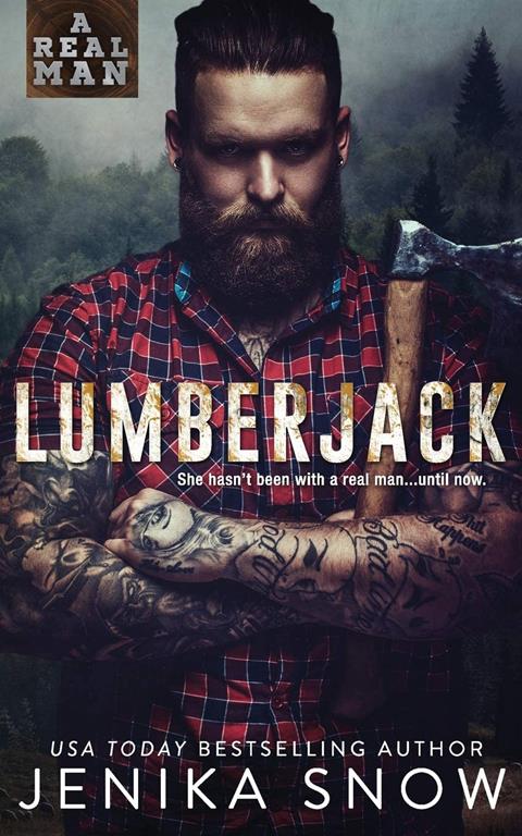 Lumberjack (A Real Man) (Volume 1)