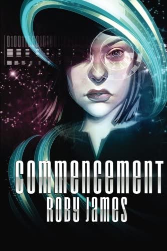 Commencement (Starfire Saga) (Volume 1)