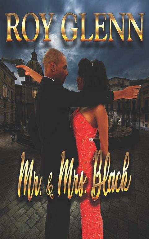 Mr. &amp; Mrs. Black (The Mike Black Saga)
