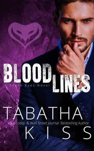 Bloodlines (The Snake Eyes Series) (Volume 4)