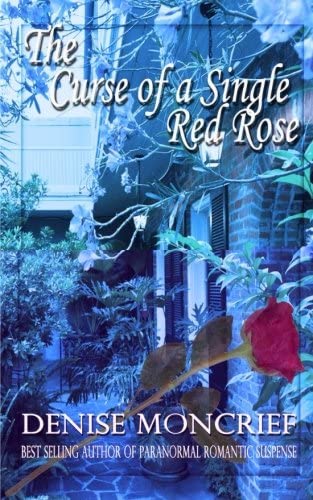 The Curse of a Single Red Rose (Haunted Hearts) (Volume 7)