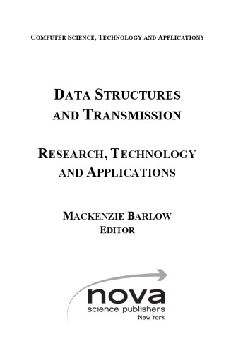 Data structures and transmission research, technology and applications