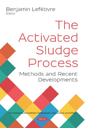 The activated sludge process methods and recent developments