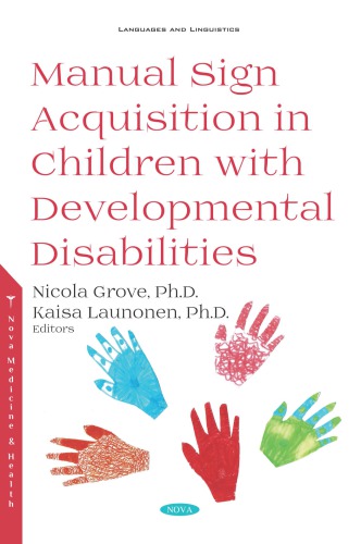 Manual sign acquisition in children with developmental disabilities