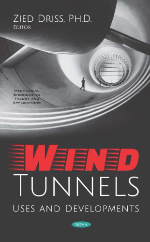 Wind tunnels : uses and developments