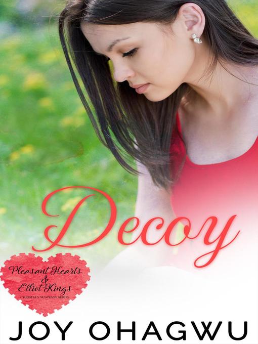 Decoy--A Christian Suspense--Book 5