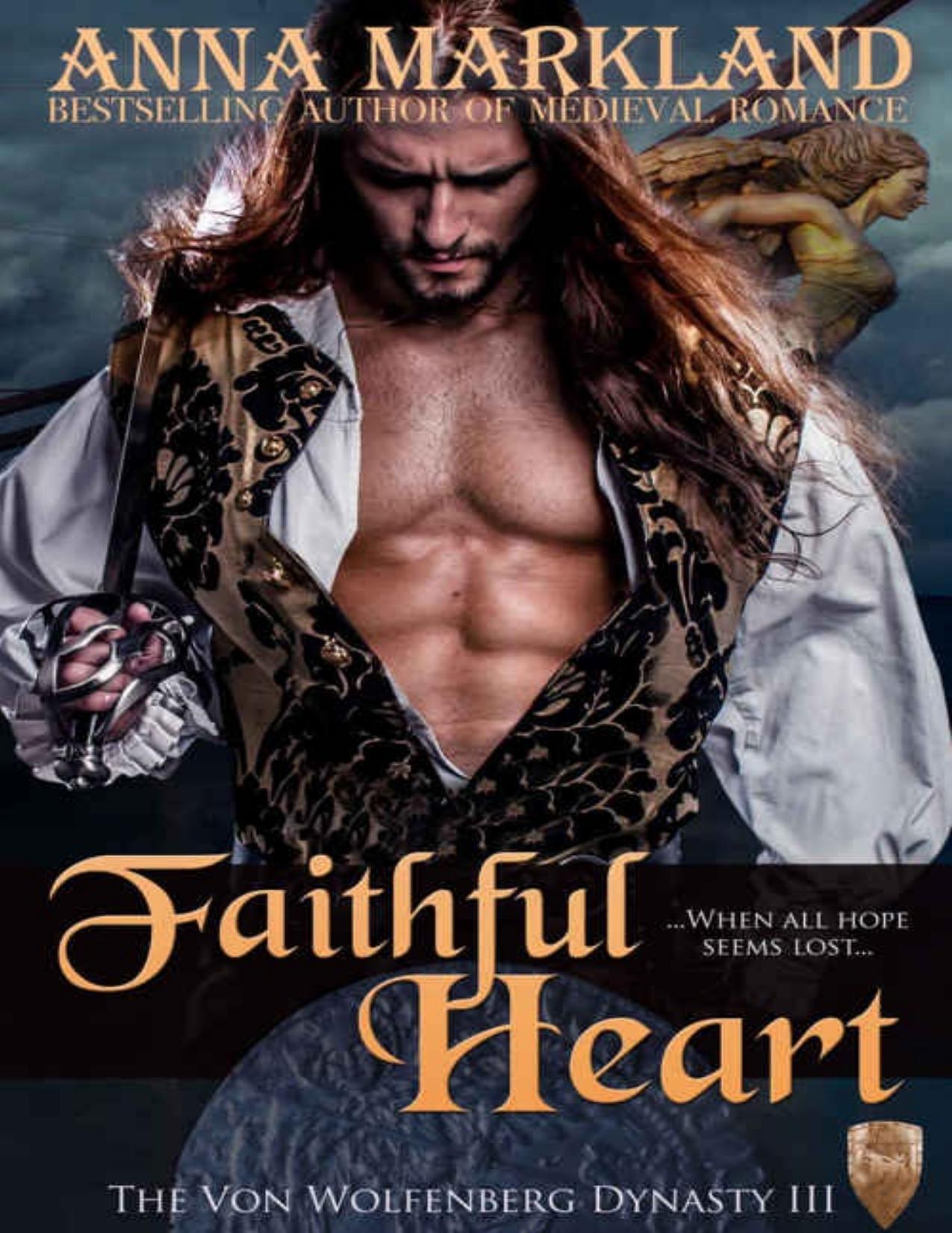 Faithful Heart (The Von Wolfenberg Dynasty) (Volume 3)