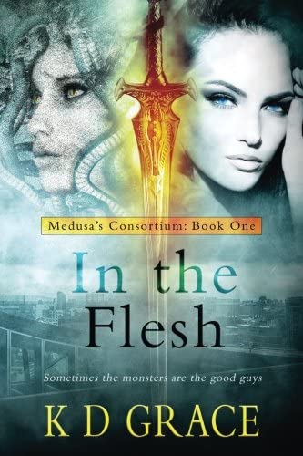 In the Flesh (The Medusa Consortium) (Volume 1)