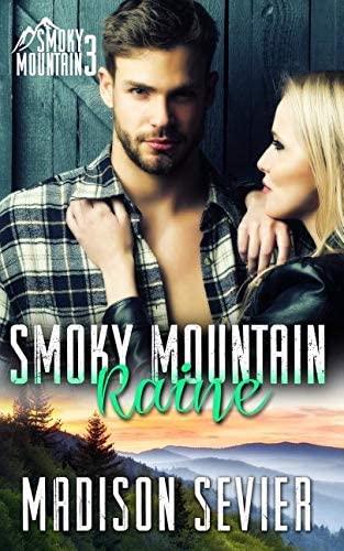 Smoky Mountain Raine: Smoky Mountain Escapes 3