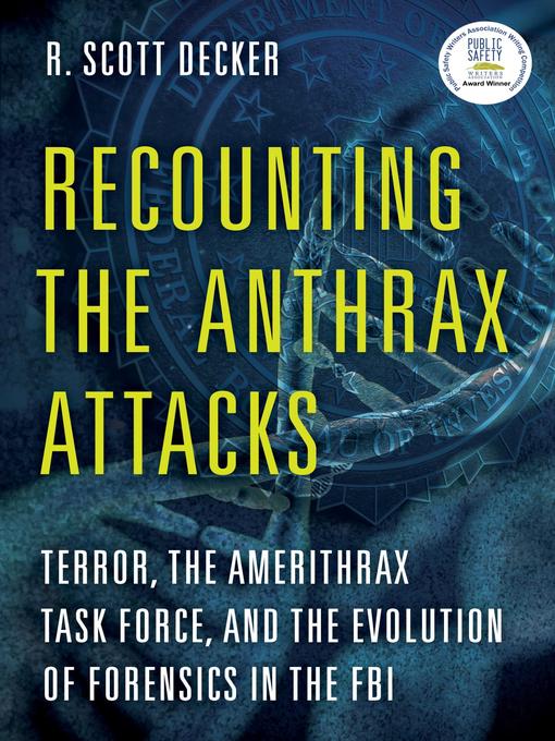 Recounting the Anthrax Attacks