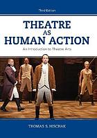 Theatre as Human Action