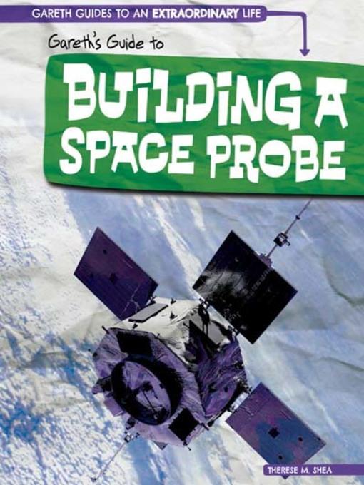 Gareth's Guide to Building a Space Probe