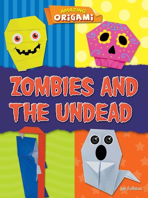 Zombies and the Undead