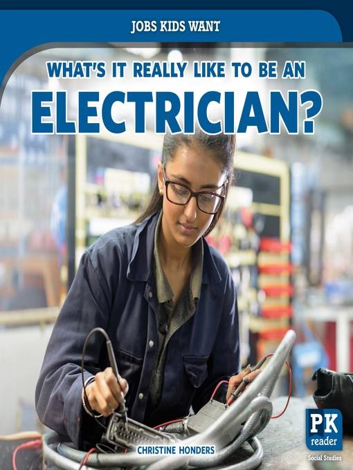 What's It Really Like to Be an Electrician?