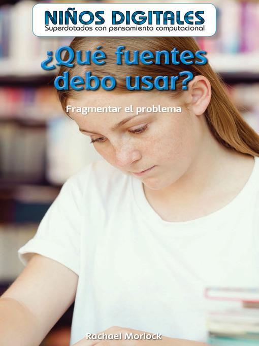 ¿Qué fuentes debo usar? 