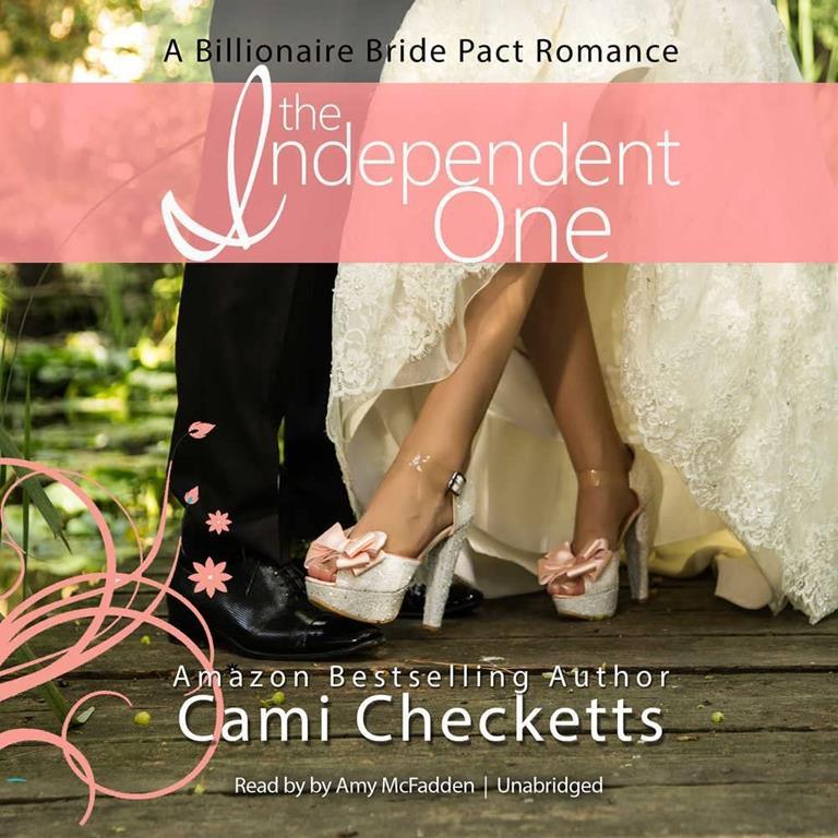 The Independent One (A Billionaire Bride Pact Romance)