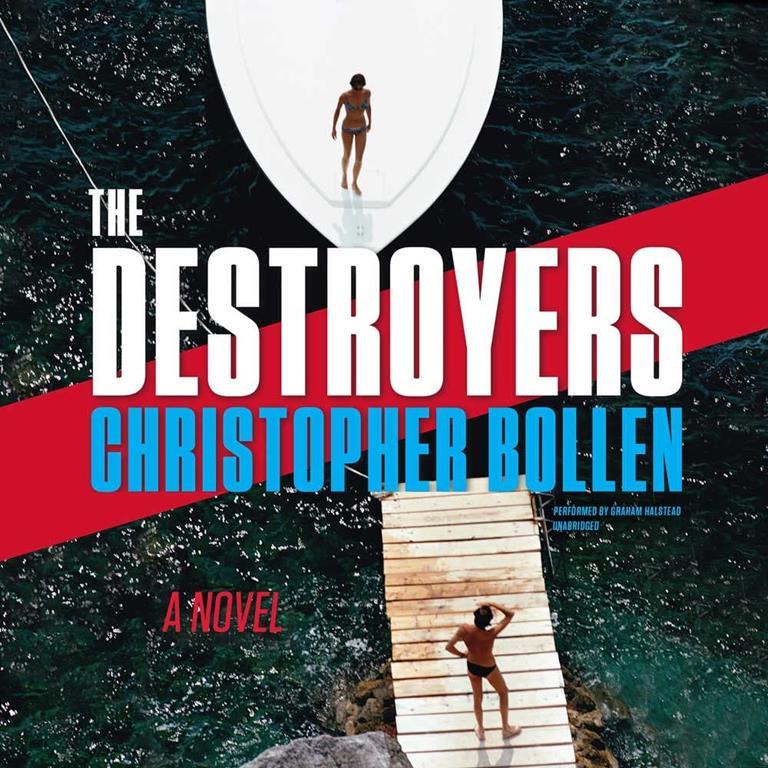 The Destroyers: A Novel