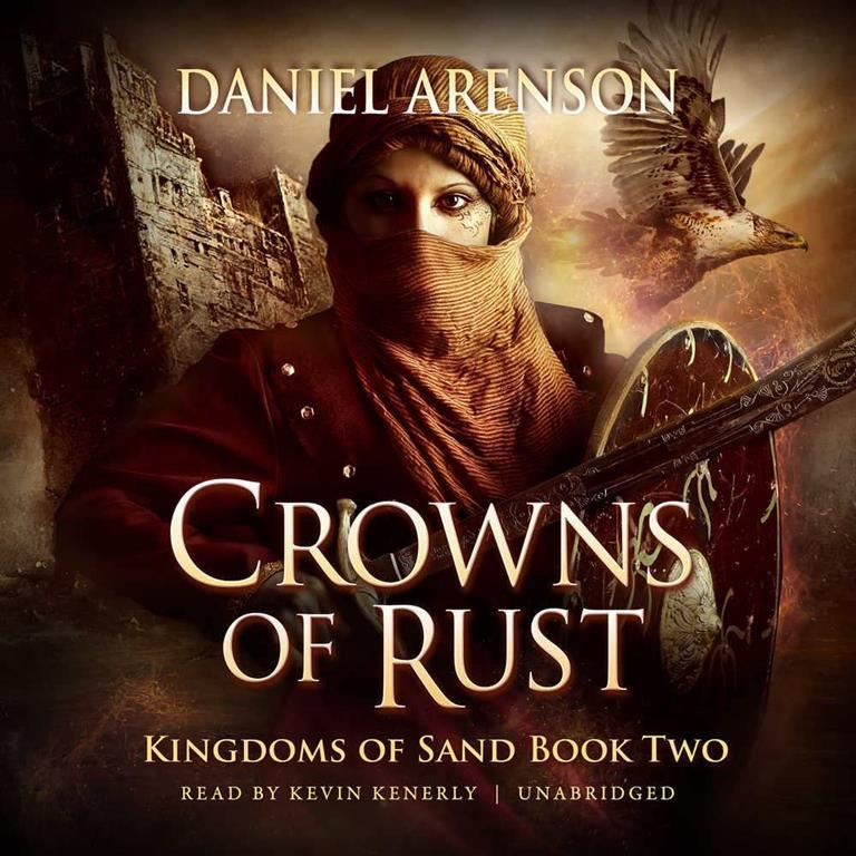Crowns of Rust (Kingdoms of Sand series, Book 2)