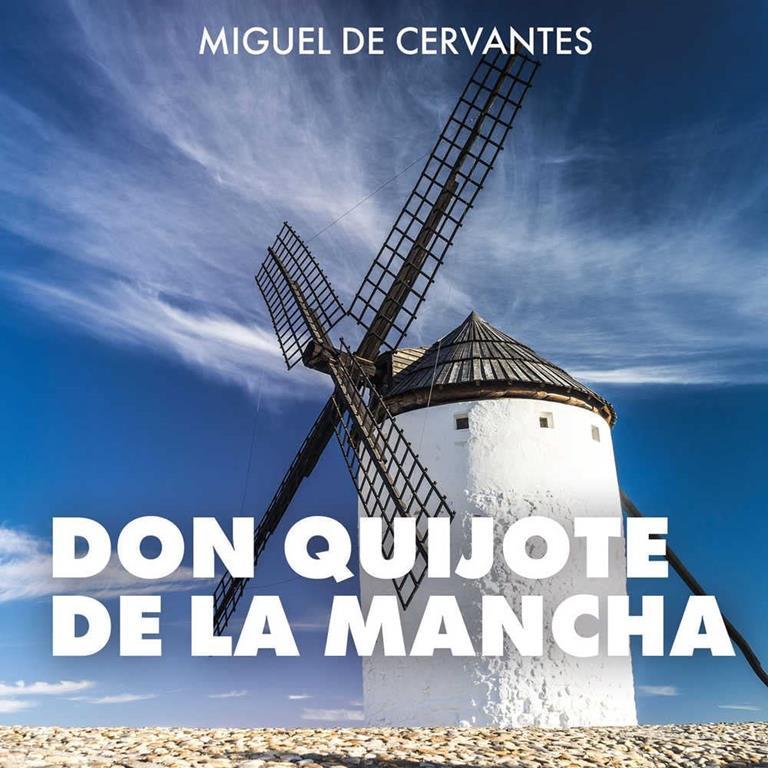 Don Quijote De La Mancha: Library Edition