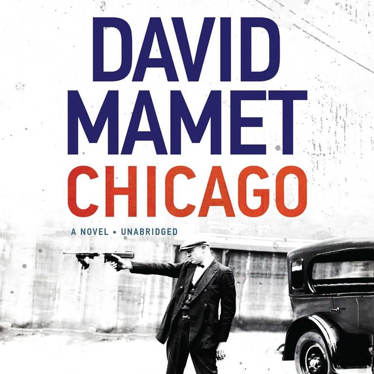 Chicago: A Novel