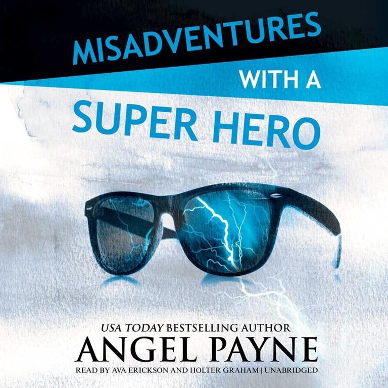 Misadventures with a Super Hero (Misadventures series, Book 3)