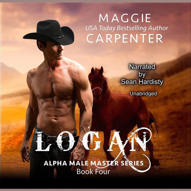 Logan: Cowboy Bodyguard (Alpha Male Masters series, Book 4)