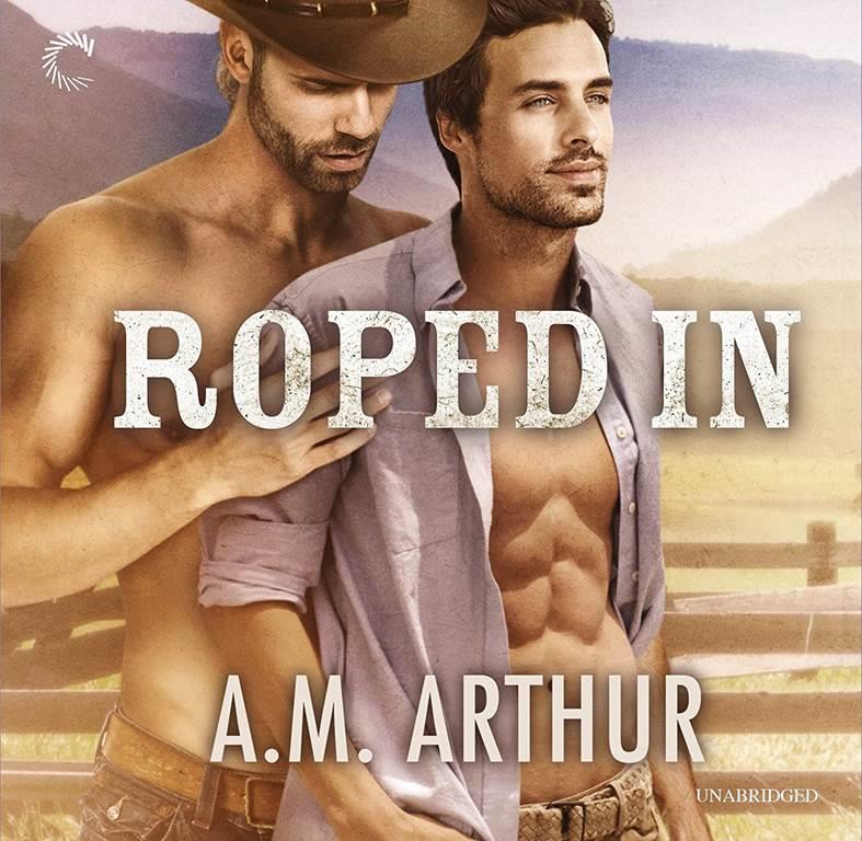 Roped In (Clean Slate Ranch Series, Book 2)