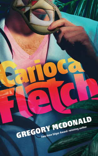 Carioca Fletch : a novel