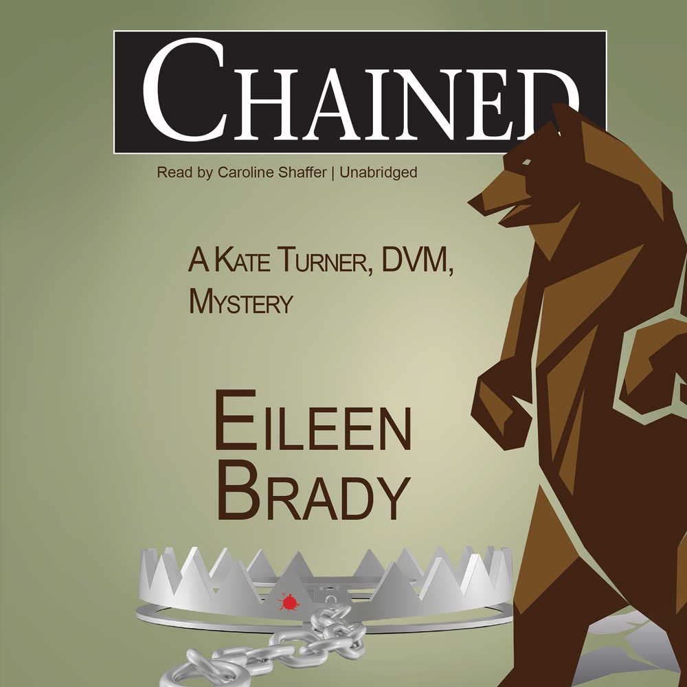 Chained: The Kate Turner, DVM Mysteries, book 3