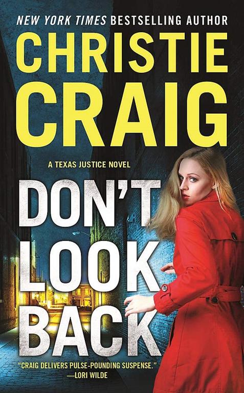 Don't Look Back (Texas Justice, 3)