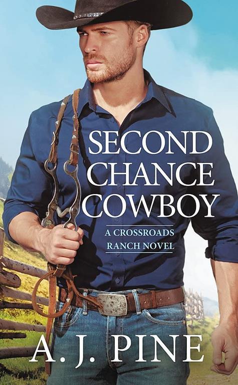 Second Chance Cowboy (Crossroads Ranch, 1)