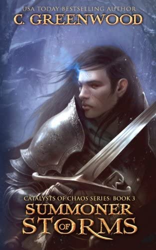 Summoner of Storms (Catalysts of Caos) (Volume 3)