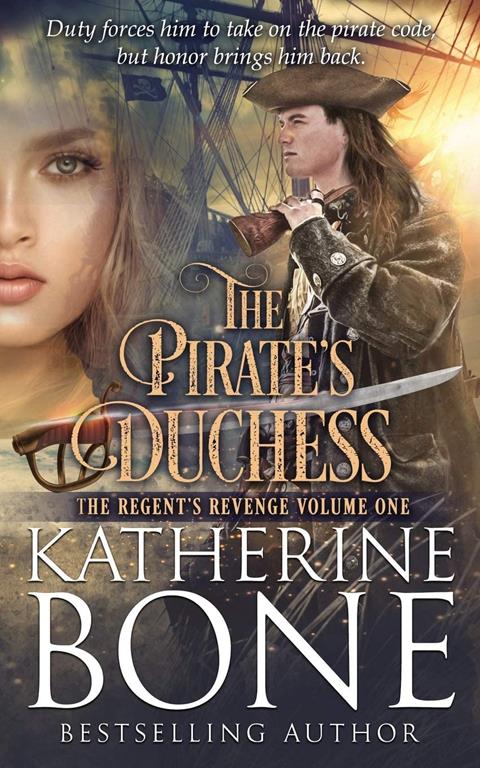 The Pirate's Duchess (The Regent's Revenge) (Volume 1)