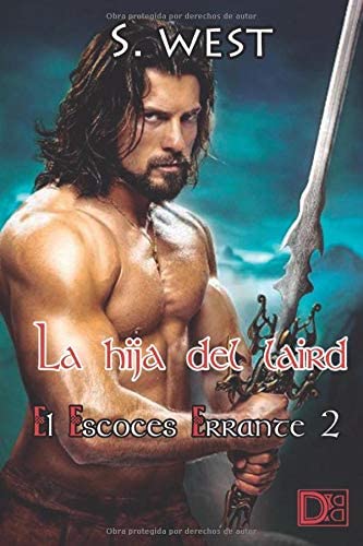 La hija del laird (El escoces errante) (Volume 2) (Spanish Edition)