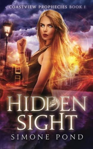 Hidden Sight (Coastview Prophecies) (Volume 1)