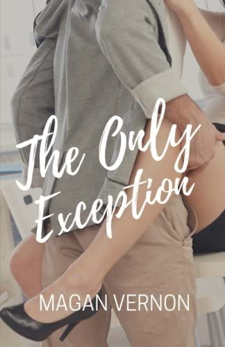 The Only Exception (The Only Series) (Volume 1)