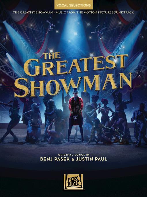 The Greatest Showman--Vocal Selections