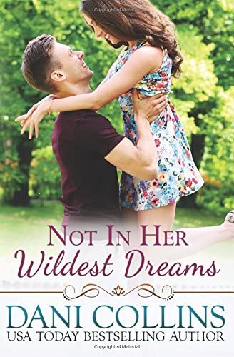 Not In Her Wildest Dreams (Secret Dreams) (Volume 1)