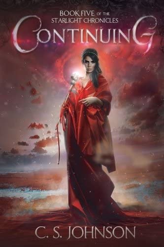 Continuing (The Starlight Chronicles) (Volume 5)