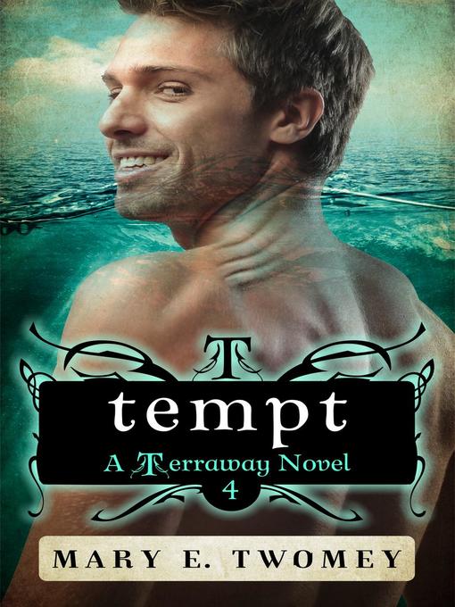 Tempt (Terraway) (Volume 4)
