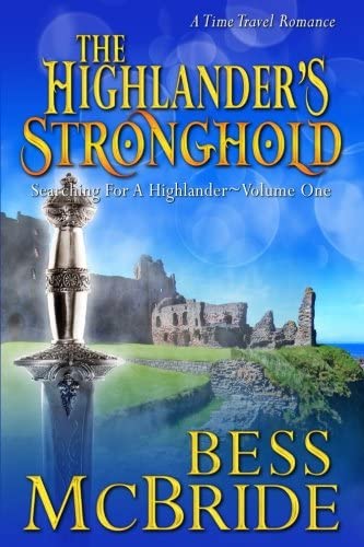 The Highlander's Stronghold (Searching for a Highlander) (Volume 1)