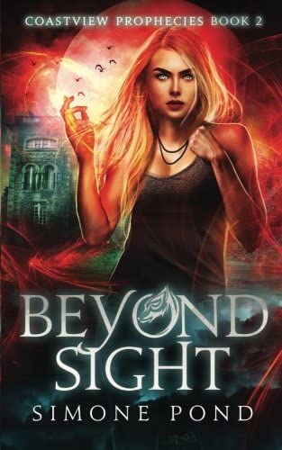 Beyond Sight (Coastview Prophecies) (Volume 2)