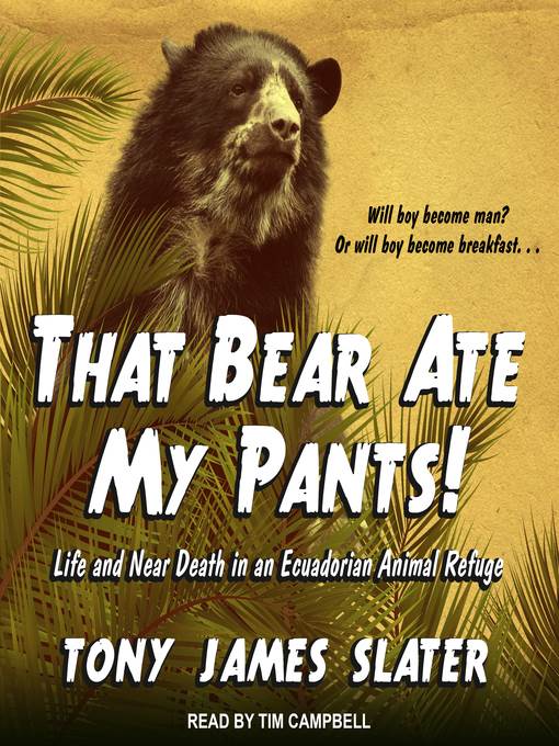 That Bear Ate My Pants!